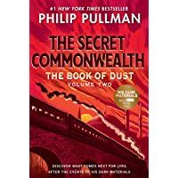 The Secret Commonwealth: 2 (Book of Dust)